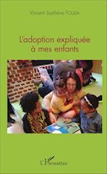 L'adoption expliquée à mes enfants