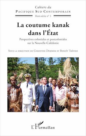 La coutume kanak dans l'Etat