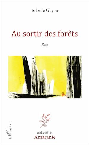 Au sortir des forêts