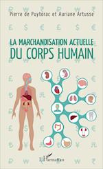 La marchandisation actuelle du corps humain