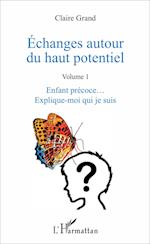 Échanges autour du haut potentiel