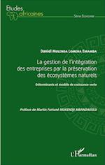 La gestion de l'intégration des entreprises par la préservation des écosystèmes naturels