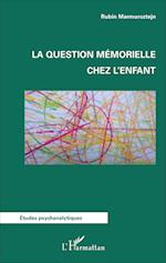 La question mémorielle chez l'enfant