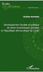 Développement durable et politique de zones économiques spéciales en République démocratique du Congo