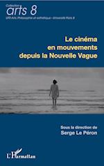 Le cinéma en mouvements depuis la Nouvelle Vague