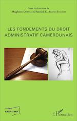 Les fondements du droit administratif camerounais