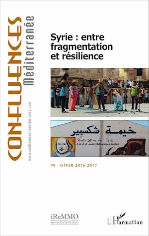 Syrie : entre fragmentation et résilience