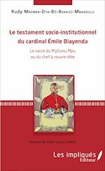 Le testament socio-institutionnel du cardinal Émile Biayenda
