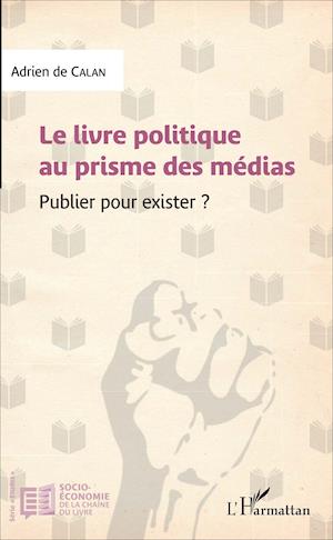 Le livre politique au prisme des médias