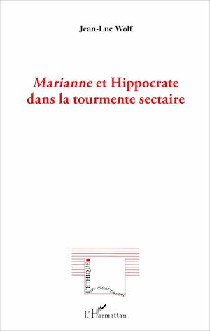 Marianne et Hippocrate dans la tourmente sectaire