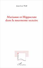 Marianne et Hippocrate dans la tourmente sectaire