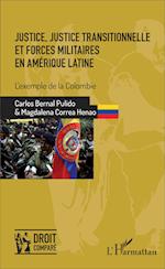 Justice, justice transitionnelle et forces militaires en Amérique latine