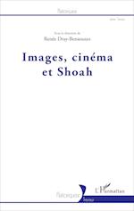 Images, cinéma et Shoah