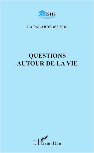 Questions autour de la vie