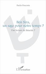 Ben Sira, un sage pour notre temps?