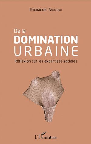 De la domination urbaine