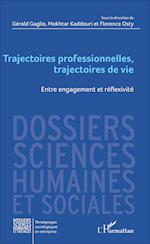 Trajectoires professionnelles, trajectoires de vie