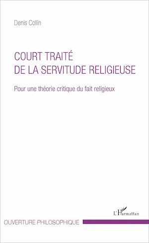 Court traité de la servitude religieuse