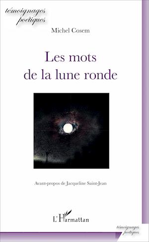 Les mots de la lune ronde