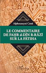 Le commentaire de Fahr d-Din R-Razi sur la Fatiha
