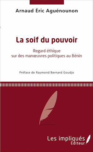 La soif du pouvoir