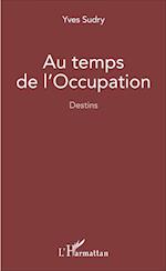 Au temps de l'occupation