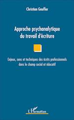 Approche psychanalytique du travail d'écriture