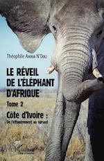 Le réveil de l'éléphant d'Afrique (Tome 2)