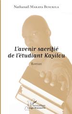 L'avenir sacrifié de l'étudiant Kayilou