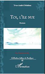 Toi, l'île nue