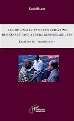 Journalistes et les écrivains burkinabè face à leurs responsabilités (Les)