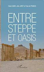 Entre steppe et oasis