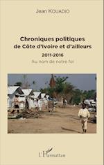 Chroniques politiques de Côte d'Ivoire et d'ailleurs