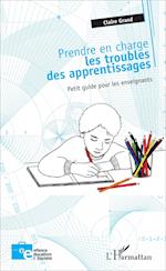 Prendre en charge les troubles des apprentissages