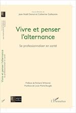 Vivre et penser l'alternance