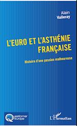 L'euro et l'asthénie française