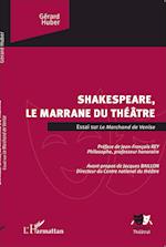 Shakespeare, le marrane du théâtre