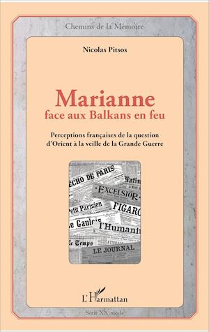 Marianne face aux Balkans en feu