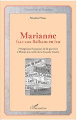 Marianne face aux Balkans en feu