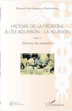 Histoire de la médecine à l'Île Bourbon - La réunion