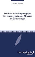 Essai socio-anthropologique des noms et prénoms Akposso et Ewe au Togo