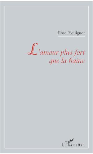 L'amour plus fort que la haine