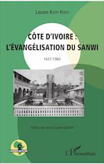 Côte d'Ivoire : l'évangélisation du Sanwi 1637 - 1960