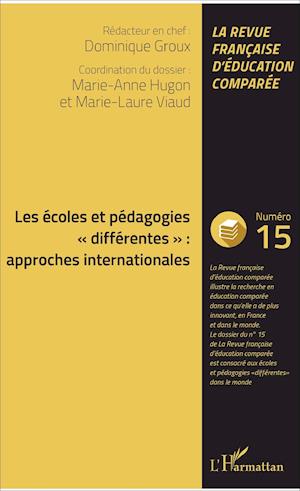 Les écoles et pédagogies "différentes" : approches internationales