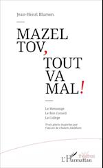 Mazel tov, tout va mal !