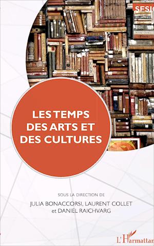 Les temps des arts et des cultures