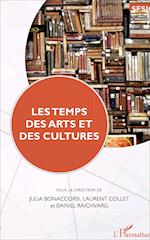 Les temps des arts et des cultures