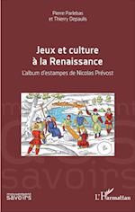 Jeux et culture à la Renaissance