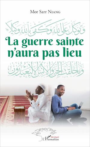 La guerre sainte n'aura pas lieu