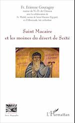 Saint Macaire et les moines du désert de Scété